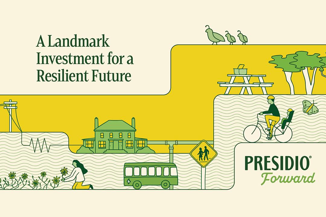Presidio Forward - A Landmark Investment for a Resilient Future graphic