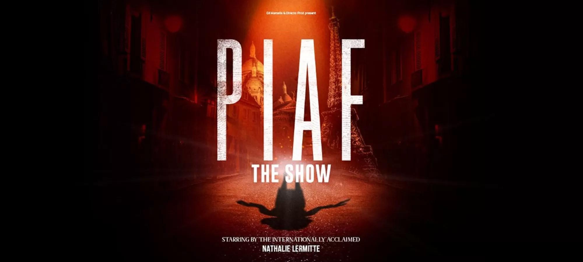 PIAF! The Show at Presidio Theatre 